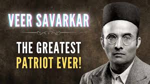 VEER SAVARKAR: THE REAL FATHER OF BHARAT