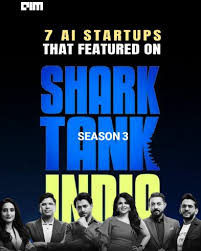 CUTTING-EDGE AI STARTUPS FROM SHARK TANK INDIA SEASON 3