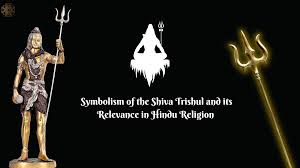 EXPLORING THE SPIRITUAL SIGNIFICANCE OF LORD SHIVA'S TRISHUL: A JOURNEY BEYOND THE PHYSICAL REALM